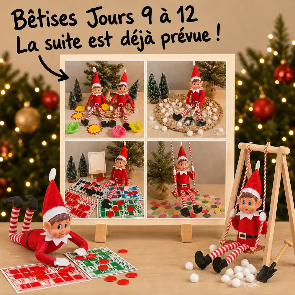 Bêtises des jours 9 à 12 du Lutin Farceur, la suite est déjà prévue