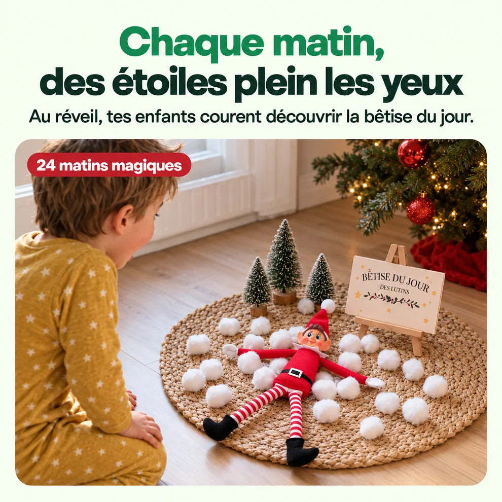 Box complète 24 bêtises Lutin Farceur : Chaque matin, des étoiles plein les yeux